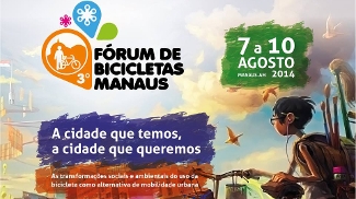 Manaus realiza seu III Fórum de Bicicletas em agosto | Bike é legal Fórum acontece em agosto na capital amazonense
