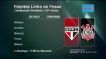 Veja os palpites do 'Linha de Passe' para a 25ª rodada do Brasileiro Veja os palpites do 'Linha de Passe' para a 25ª rodada do Brasileiro
