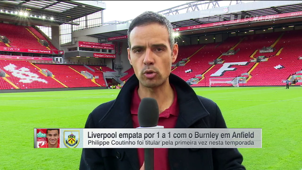 Pazes de Coutinho com a torcida? João Castelo Branco traz tudo sobre o empate entre Liverpool x Burnley Pazes de Coutinho com a torcida? João Castelo Branco traz tudo sobre o empate entre Liverpool x Burnley