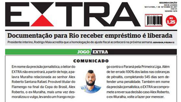 Editorial do Jornal Extra no qual diz que n&atilde;o chamar&aacute; mais goleiro do Flamengo de Alex 'Muralha'